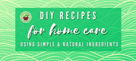 Simple DIY Home Care Recipes